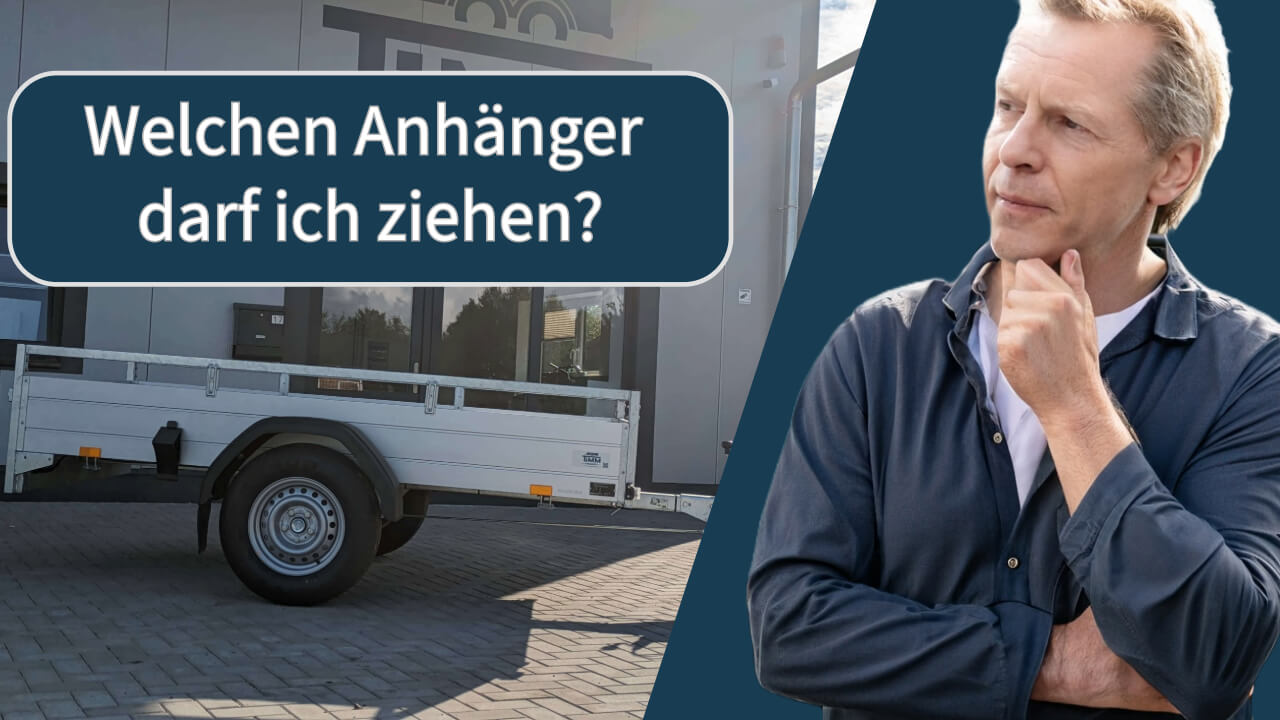 Welchen Anhänger ziehen?